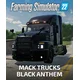 Farming Simulator 22 - Mack Trucks: Black Anthem (DLC) (PC) Steam Key GLOBAL
