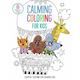 Calming Coloring for Kids: (Mindful Coloring Books)