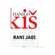 Rani jadi - Danilo Kiš