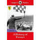 Ladybird Readers Level 3 - Ferrari - A History of Ferrari (ELT Graded Reader)