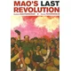 Maos Last Revolution