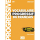 Vocabulaire progressif du français débutant + appli 3e éd.