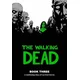 Walking Dead Book 3