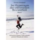 Im Hyperraum der universellen Bewusstheit - Band 1