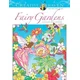 Creative Haven Fairy Gardens Coloring Book