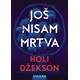 Holi Džekson Još nisam mrtva ( 29946 )