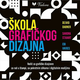 Škola grafičkog dizajna - Vodič za grafičke dizajnere za rad u štampi, sa pokretnim slikama i digitalnim medijima